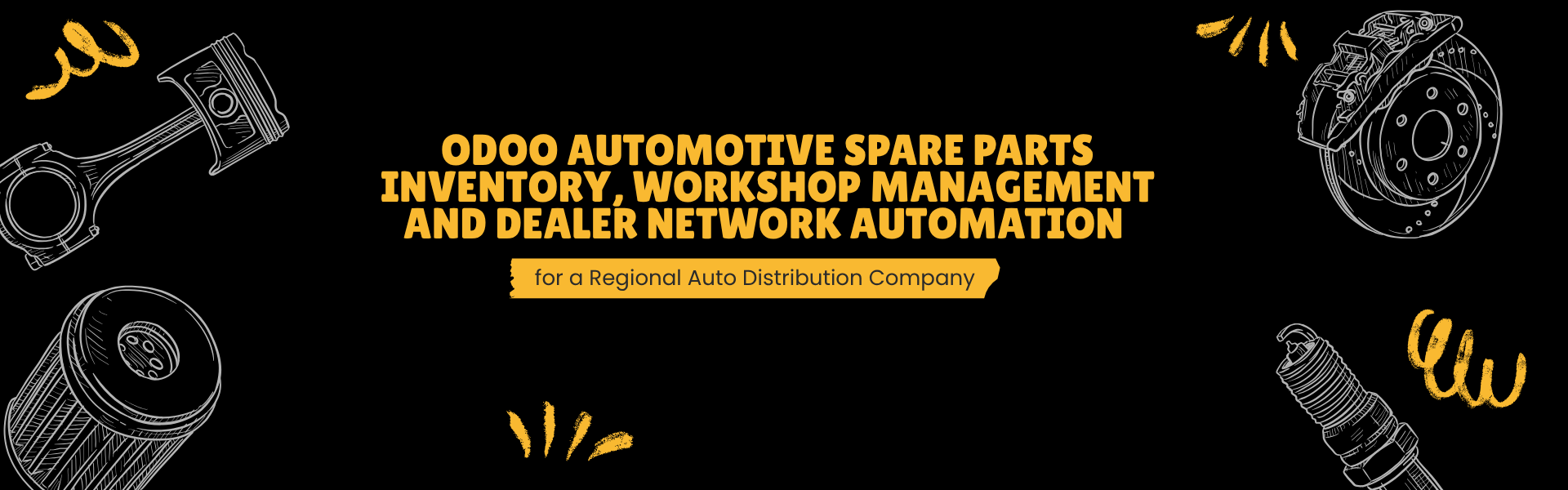 Odoo Automotive Spare Parts Inventory, Workshop Management and Dealer Network Automation for a Regional Auto Distribution Company