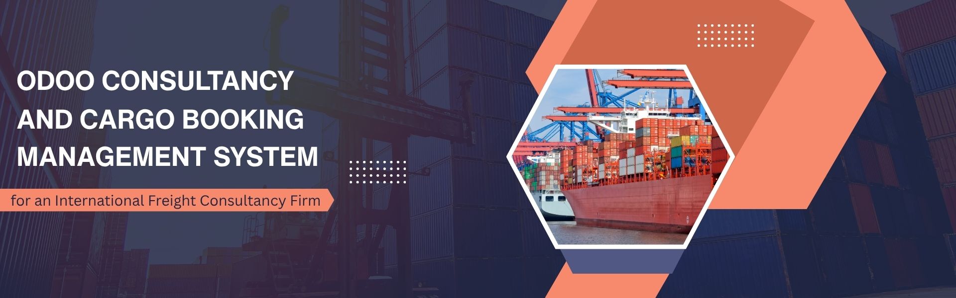 Odoo Consultancy and Cargo Booking Management System for an International Freight Consultancy Firm
